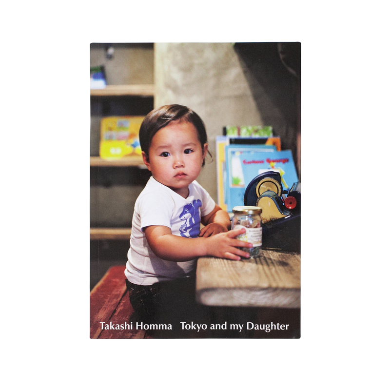 Tokyo and my Daughter (Complete Edition) - Takashi HOMMA 