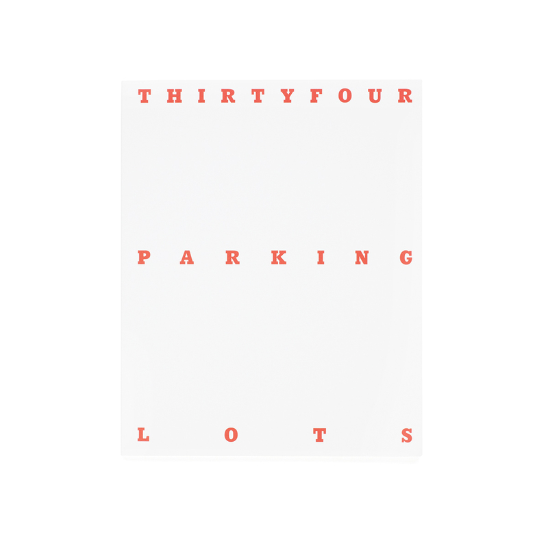 THIRTYFOUR PARKING LOTS: Special Edition - Takashi HOMMA