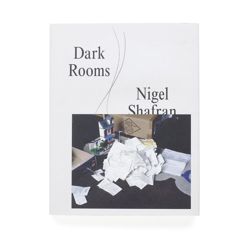 Dark Rooms - Nigel SHAFRAN | shashasha - Photography & art in books