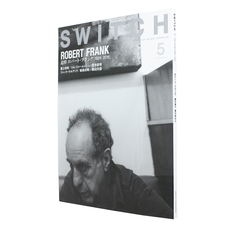 SWITCH: Robert Frank (1924-2019) Special Memorial Issue 