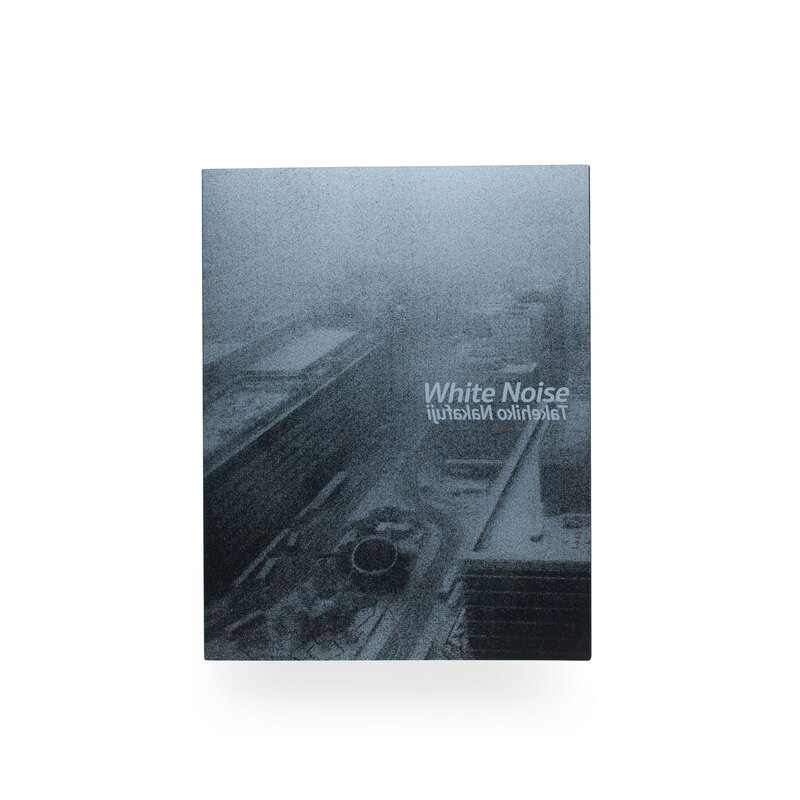 トップ White Noise - 中藤毅彦 | shashasha 写々者 - 写真集とアートブック アート・デザイン・音楽