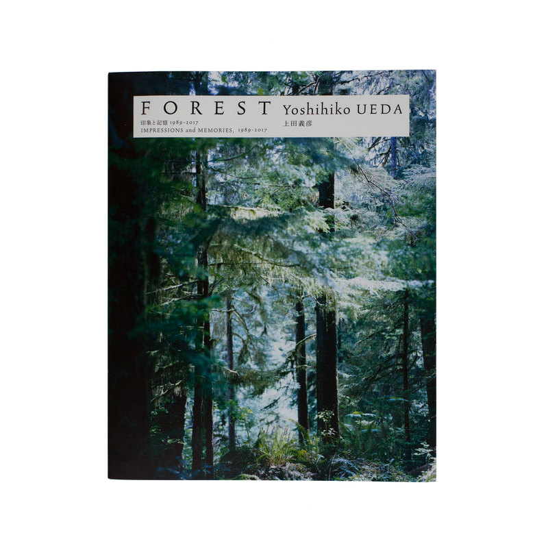 FOREST 印象と記憶 1989-2017 - 上田義彦 | shashasha 写々者 - 日本と 