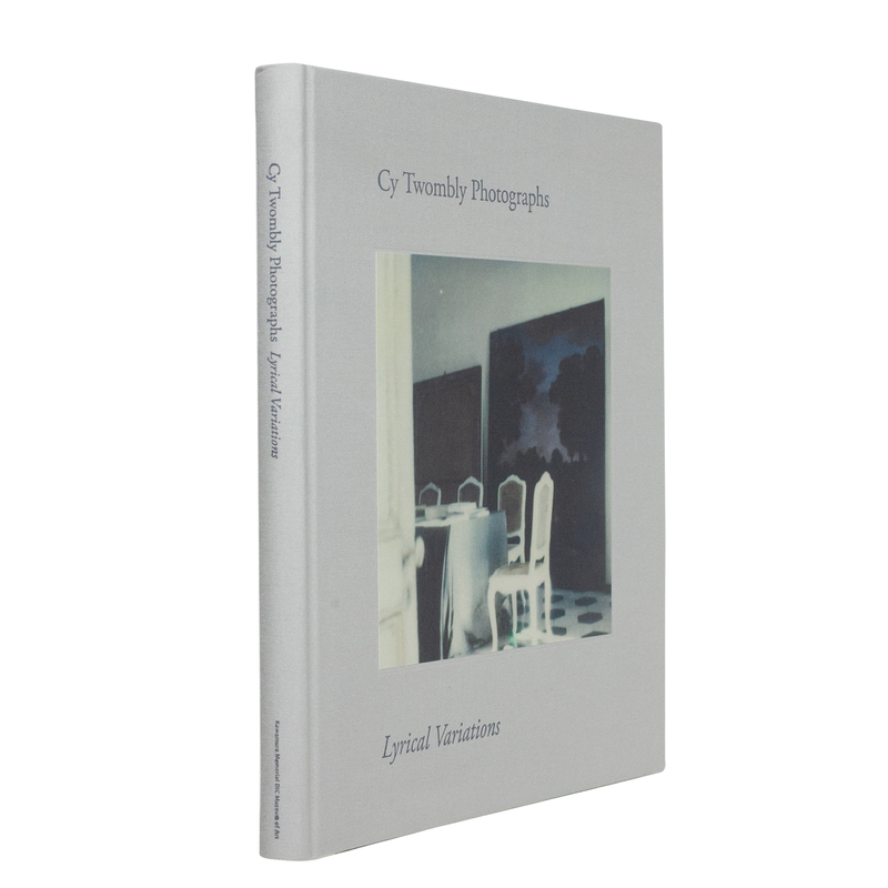 Cy Twombly Photographs: Lyrical Variations - Cy TWOMBLY 