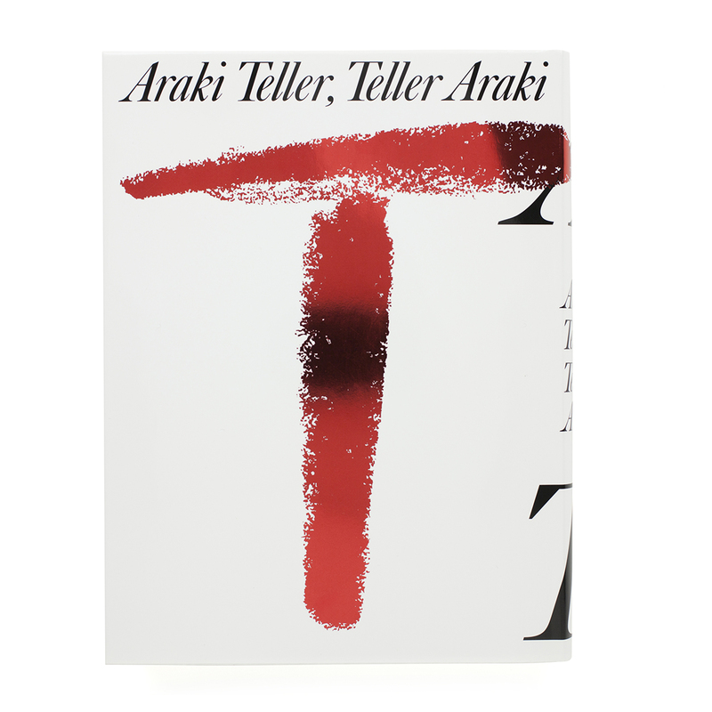 荒木経惟　 Araki Teller Teller Araki Araki Teller, Teller Araki - 荒木経惟、ユルゲン・テラー