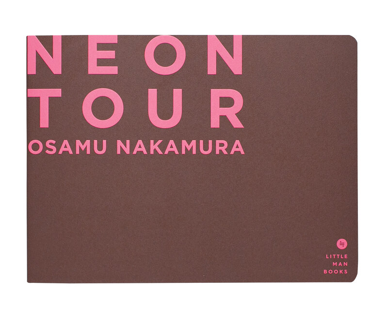 Neon Tour - 中村治 | shashasha 写々者 - 写真集とアートブック