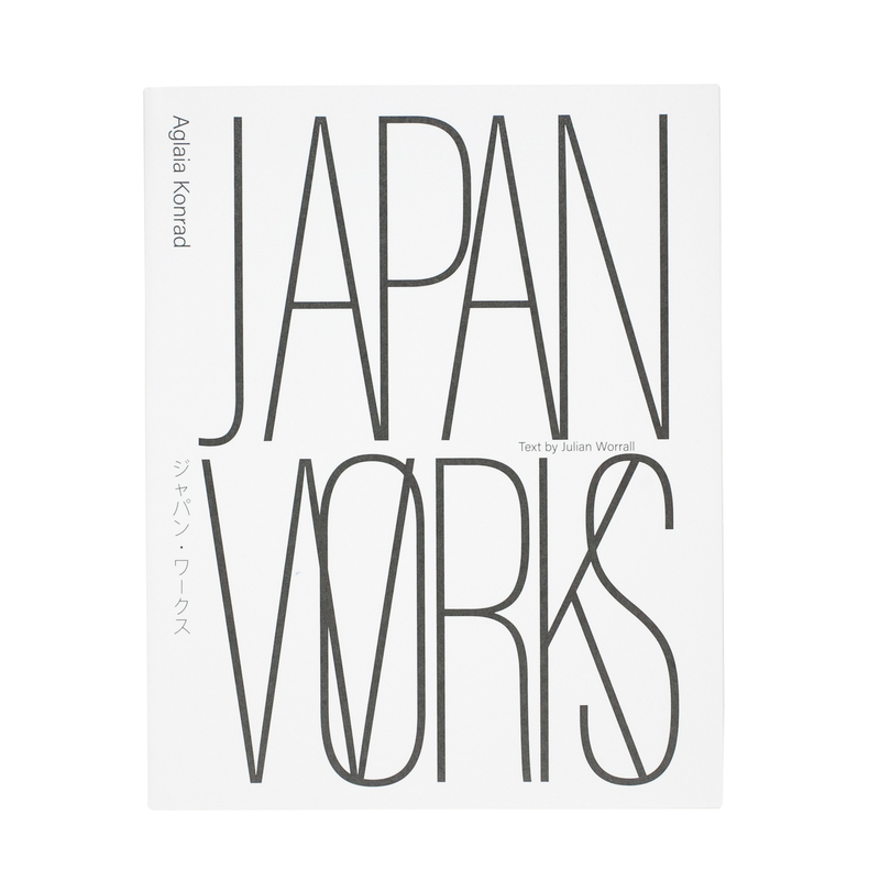 Japan Works - Aglaia KONRAD | shashasha - Photography & art in books