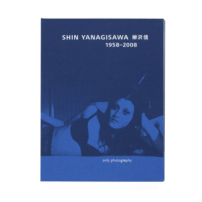 Shin YANAGISAWA - 柳沢信 | shashasha - Photography & art in books