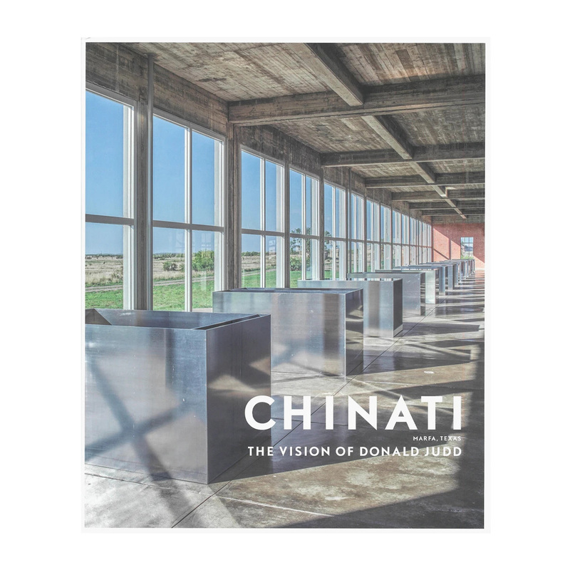 Chinati: The Vision of Donald Judd - ドナルド・ジャッド | shashasha 写々者 - 写真集とアートブック