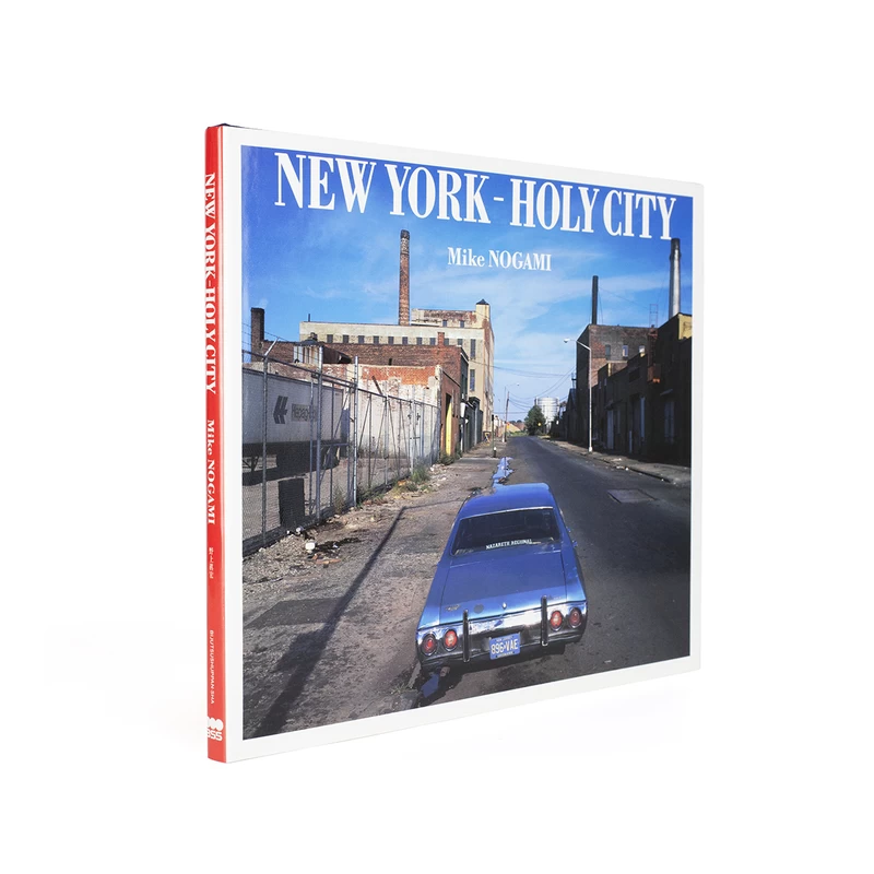 NEW YORK - HOLY CITY Mike NOGAMI 写真集 NEW YORK - HOLY CITY - 野上眞宏 | shashasha 写々者 - 写真集と